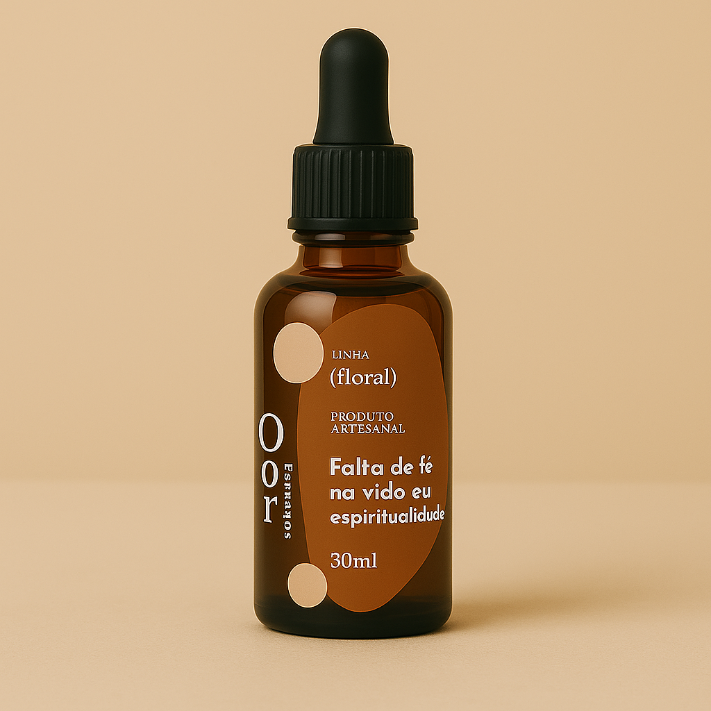 Floral Oor Extratos - Falta de Fé na Vida ou Espiritualidade